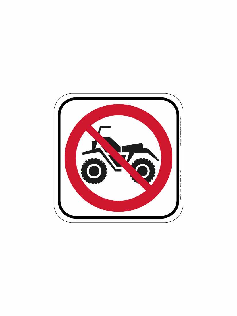 No Quads Allowed Sign