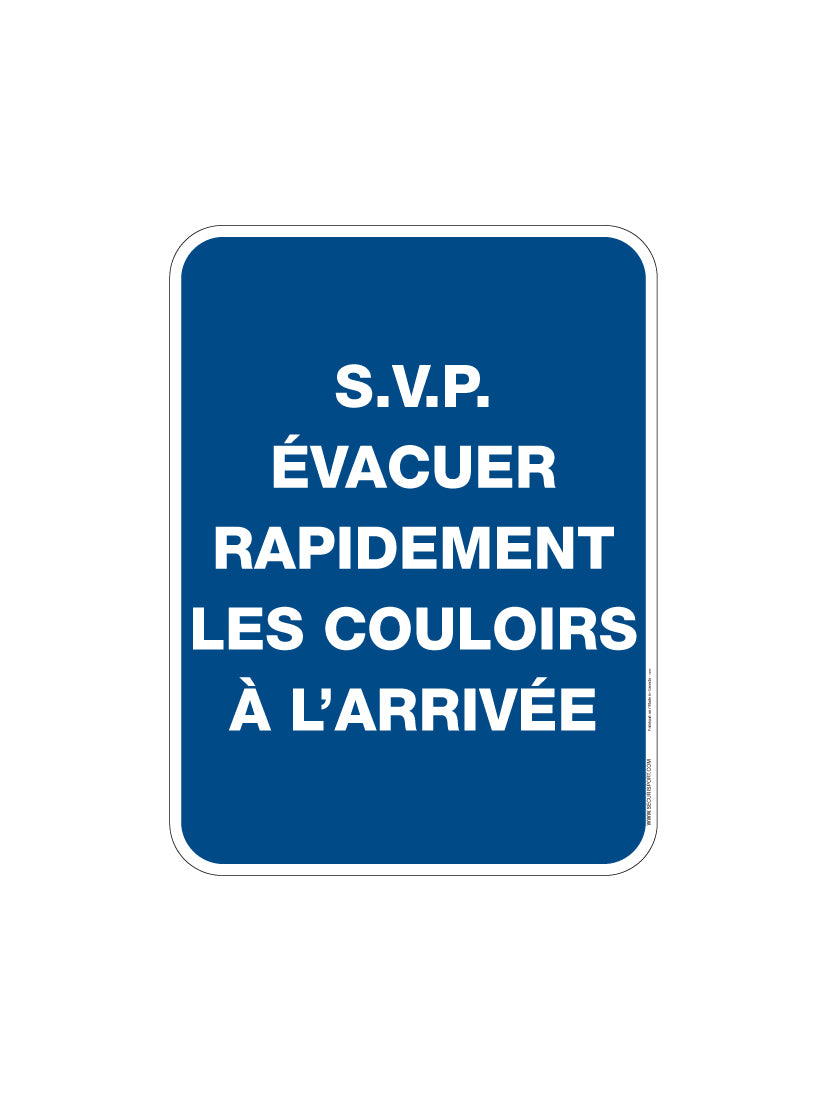 Panneau Evacuer rapidement les couloirs