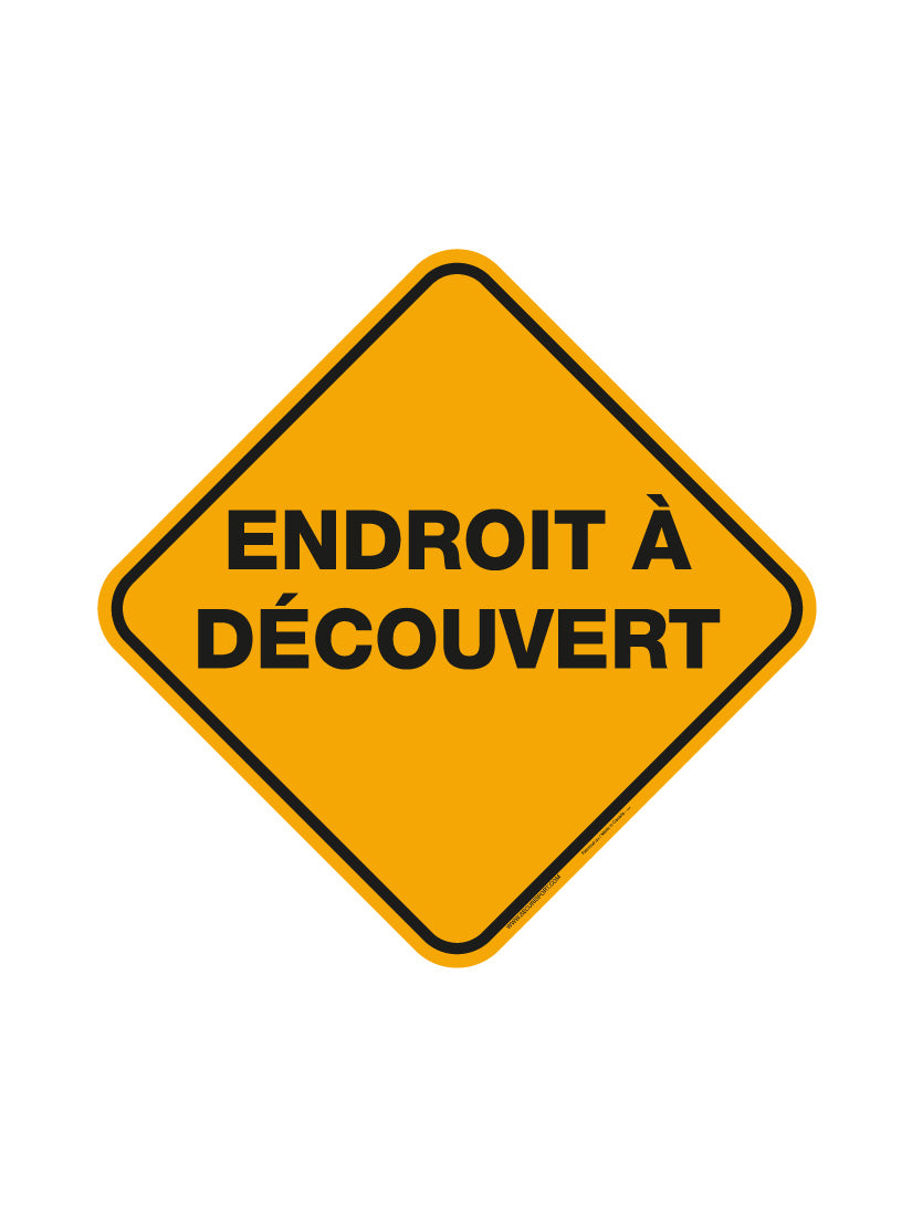 Panneau Endroit à découvert