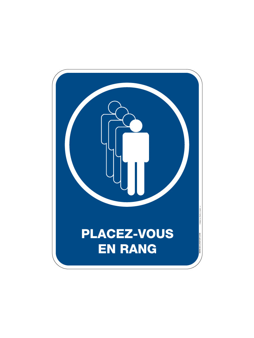 Panneau Placez-vous en rang