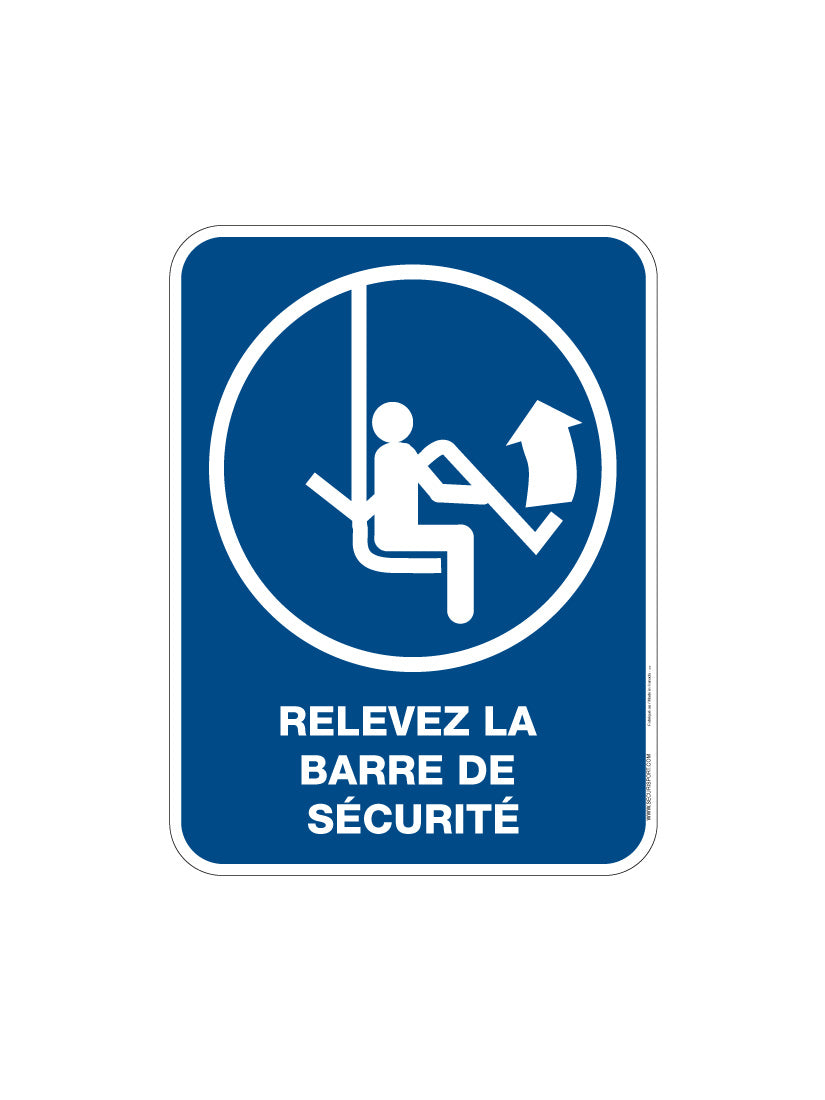 Panneau Relevez la barre de sécurité