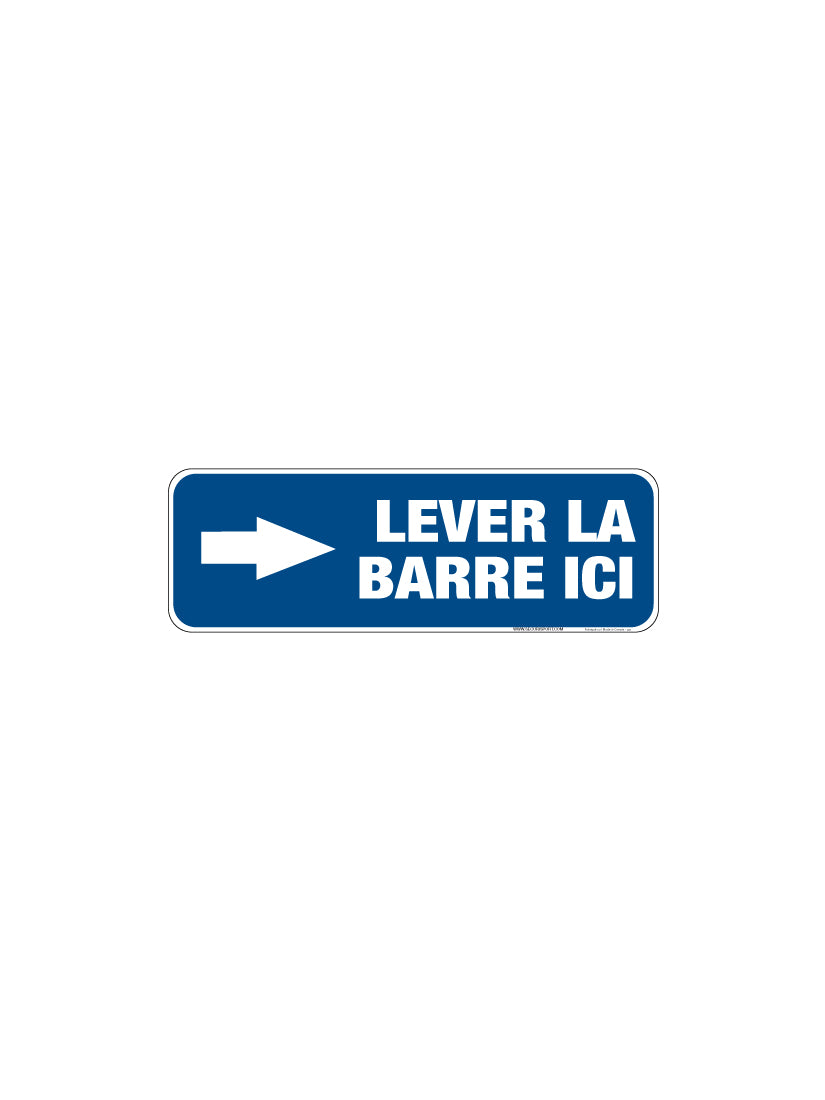 Panneau Ontario - Levez la barre ici (droite)