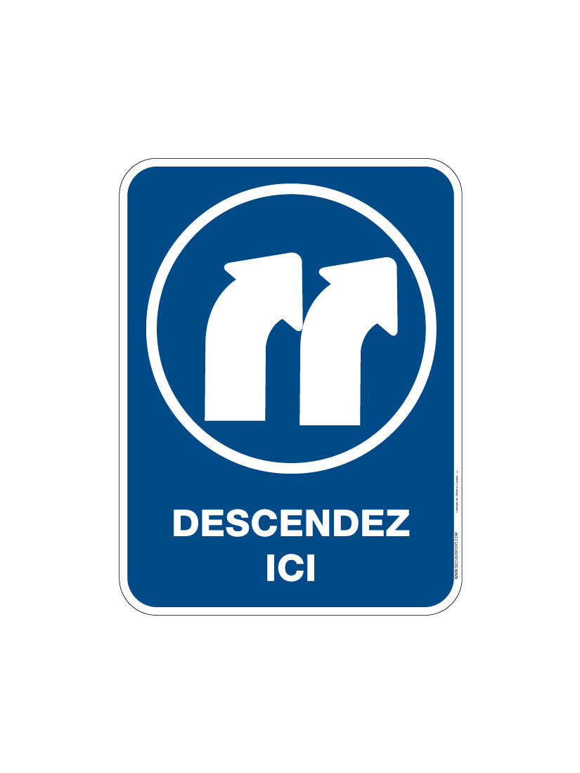 Panneau Descendez ici (droite)