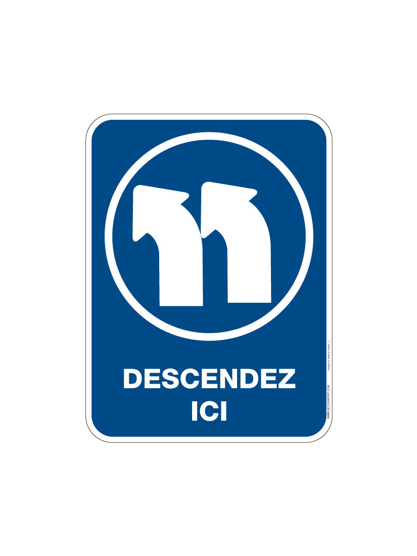 Panneau Descendez ici (gauche)